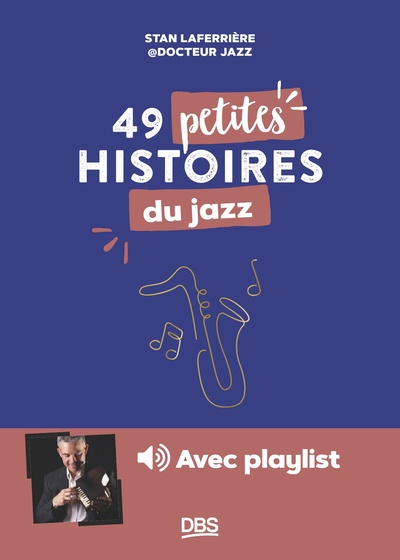 49 petites histoires du jazz avec Dr Jazz (9782807368477-front-cover)