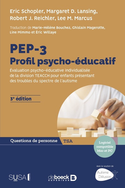 PEP-3 : Profil psycho-éducatif, Évaluation psycho-éducative individualisée de la division TEACCH pour enfants présentant des tro (9782807330399-front-cover)