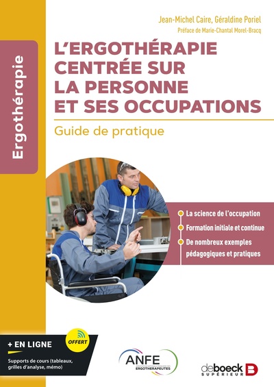 L’ergothérapie centrée sur la personne et ses occupations, Guide de pratique (9782807351417-front-cover)