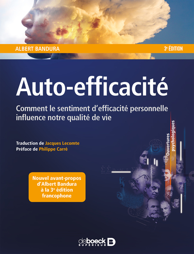 Auto-efficacité, Comment le sentiment d'efficacité personnelle influence notre qualité de vie (9782807326811-front-cover)