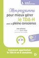 Mon programme pour mieux gérer le TDA-H avec la pleine conscience, Comment apprivoiser le TDA-H en 8 semaines (9782807326798-front-cover)