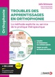 Troubles des apprentissages en orthophonie, La méthode explicite au service de la pratique thérapeutique (9782807369788-front-cover)
