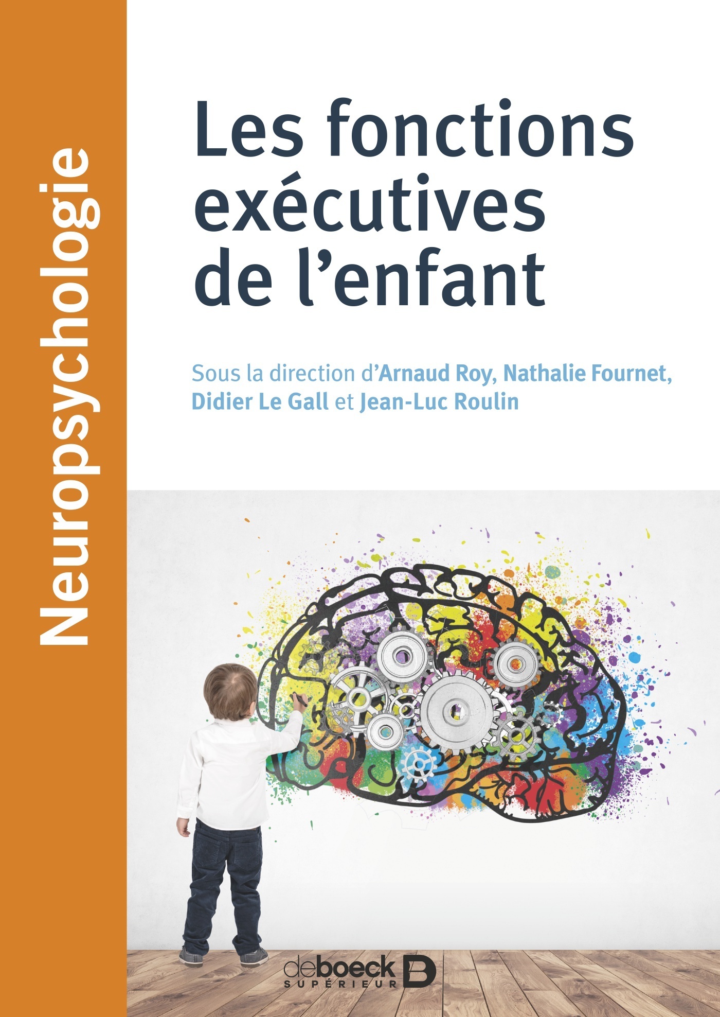 Les fonctions exécutives de l'enfant (9782807327481-front-cover)