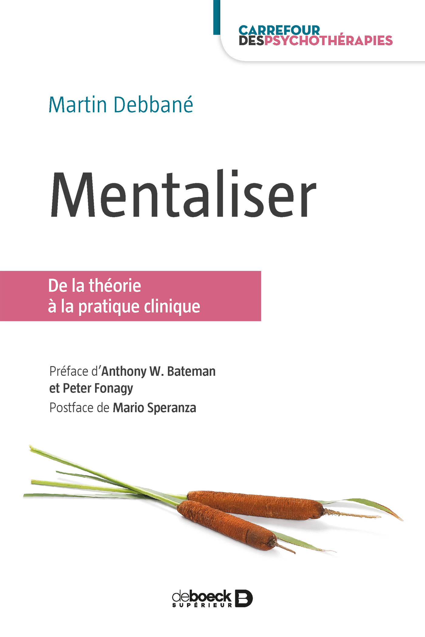 Mentaliser, De la théorie à la pratique clinique (9782807315150-front-cover)