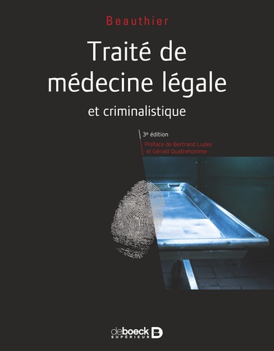 Traité de médecine légale, et criminalistique (9782807321458-front-cover)
