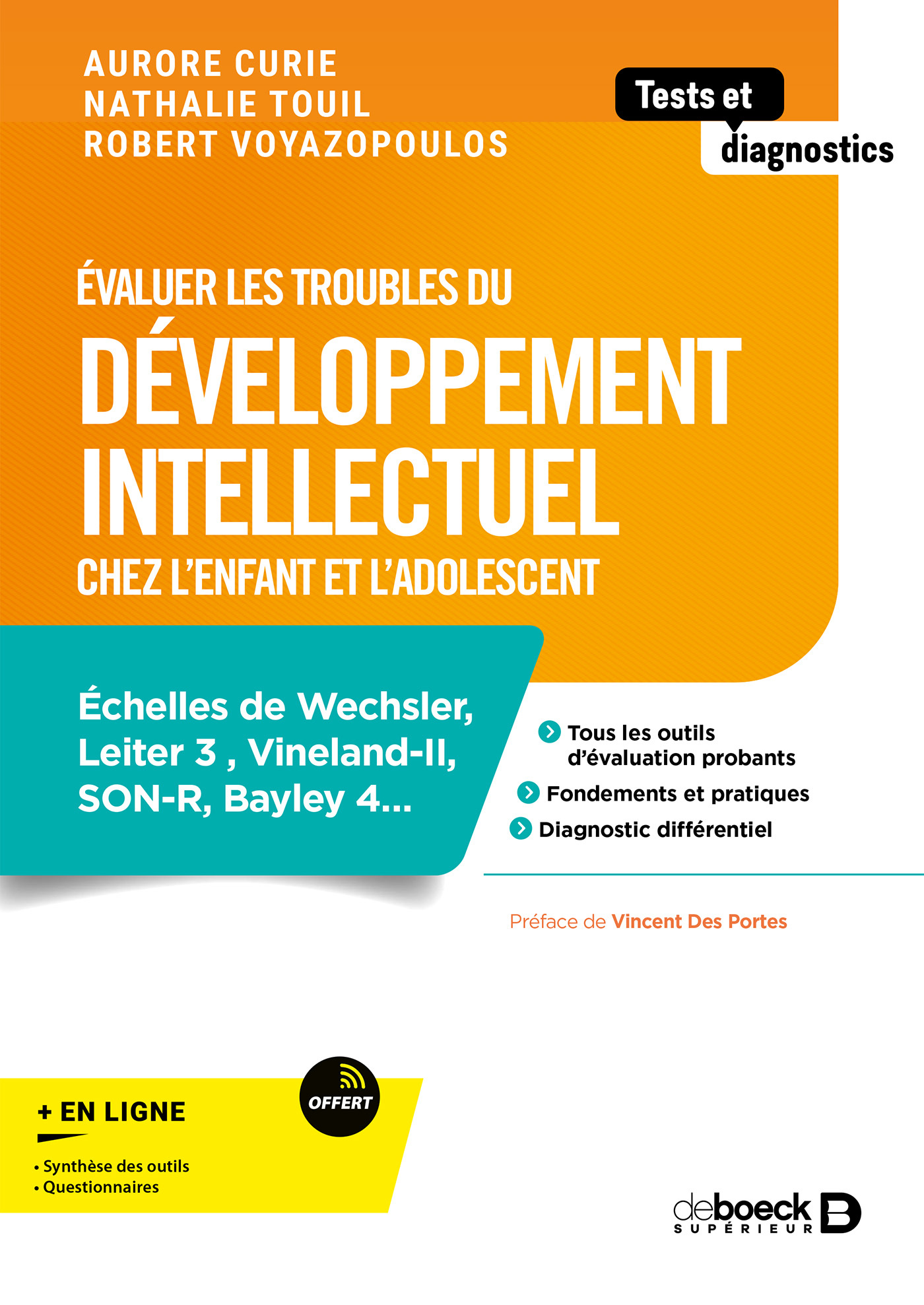 Évaluer les troubles du développement intellectuel chez l'enfant et l'adolescent, Échelles de Wechsler, Leiter 3 , Vineland-II,  (9782807364622-front-cover)