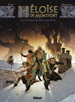 Héloïse de Montfort - Tome 01, Les 5 archers du puits aux âmes (9782723463935-front-cover)