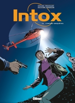 Intox - Tome 04, Contre-enquêtes (9782723456111-front-cover)