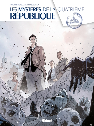 Les Mystères de la 4e République - Tome 01, Les résistants de septembre (9782723489379-front-cover)