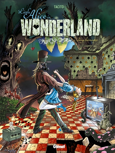 Little Alice in Wonderland - Tome 02, Tango baïonnette (9782723494052-front-cover)