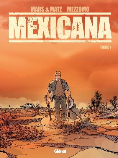 Mexicana - Tome 01, Lucia (9782723492737-front-cover)