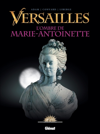 Versailles - Tome 02, L'Ombre de la Reine (9782723492515-front-cover)