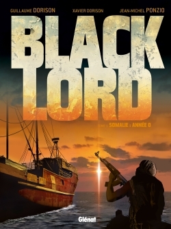 Black Lord - Tome 01, Somalie : année 0. (9782723493611-front-cover)