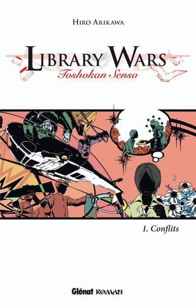 Library Wars - Tome 01, Toshokan senso (9782723474337-front-cover)