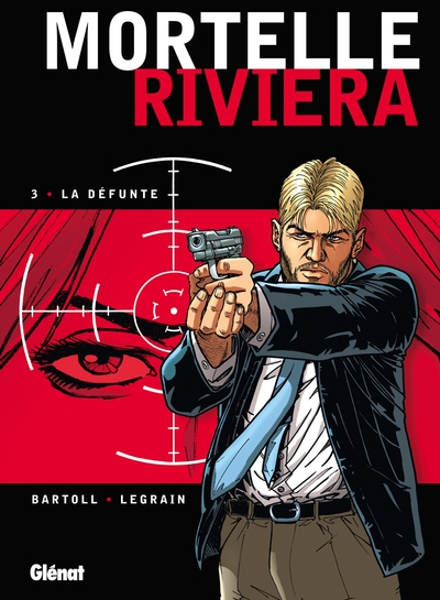 Mortelle Riviera - Tome 03, La défunte (9782723462013-front-cover)