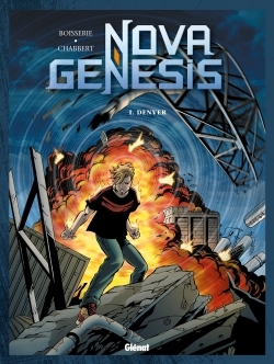 Nova Genesis - Tome 01, Denver (9782723441025-front-cover)