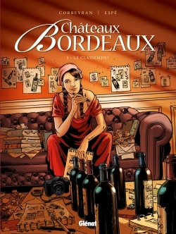 Châteaux Bordeaux - Tome 05, Le Classement (9782723494304-front-cover)