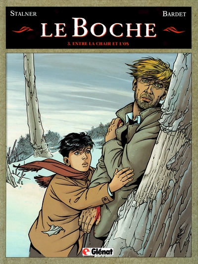 Le Boche - Tome 03, Entre la chair et l'os (9782723414562-front-cover)