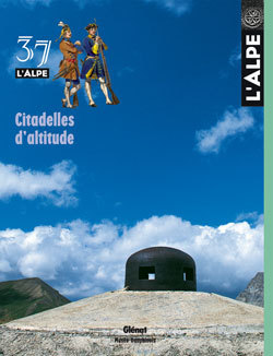 L'Alpe 37 - Citadelles d'altitude (9782723460118-front-cover)