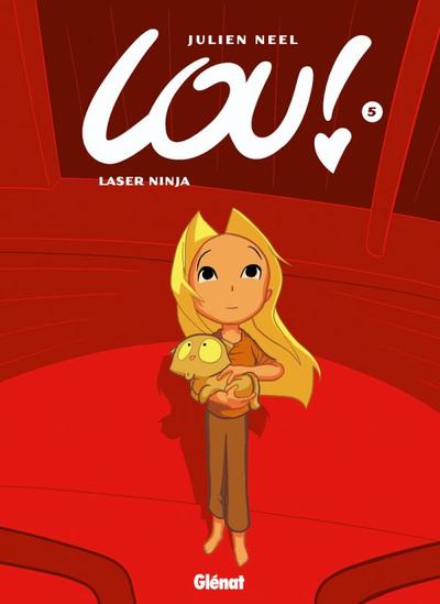 Lou ! - Tome 05, Laser Ninja (9782723467889-front-cover)