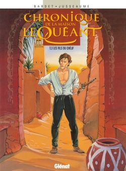 Chronique de la maison Le Quéant - Tome 03, Les Fils du Chélif (9782723434720-front-cover)