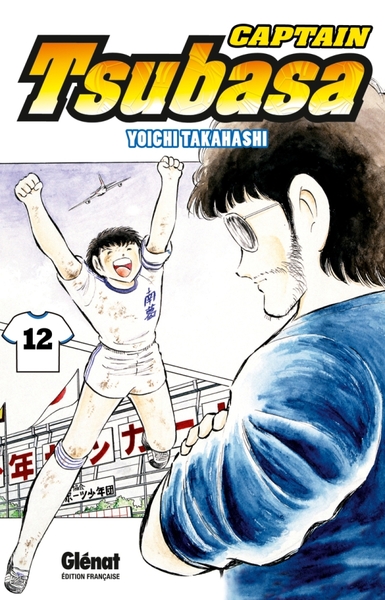 Captain Tsubasa - Tome 12, L'instant de gloire (9782723486804-front-cover)