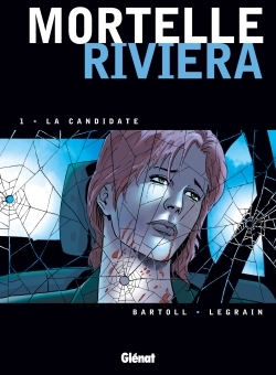 Mortelle Riviera - Tome 01, La Candidate (9782723452441-front-cover)