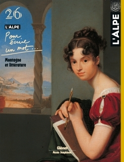 L'Alpe 26 - Pour écrire un mot, Montagne et littérature (9782723448727-front-cover)