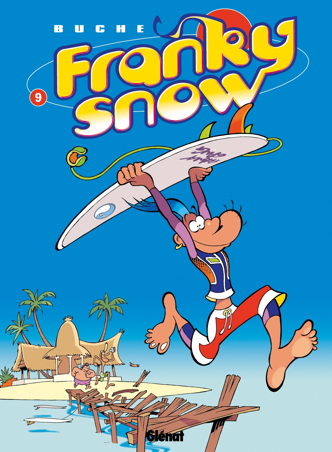 Franky Snow - Tome 09, Surf paradise club (9782723466134-front-cover)