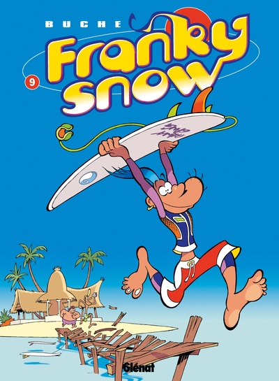 Franky Snow - Tome 09, Surf paradise club (9782723466134-front-cover)