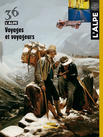 L'Alpe 36 - Voyages et voyageurs (9782723459419-front-cover)