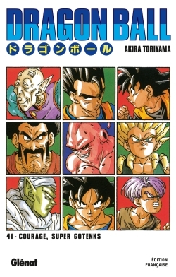 Dragon Ball - Édition originale - Tome 41, Courage, Super Gotenks (9782723449380-front-cover)