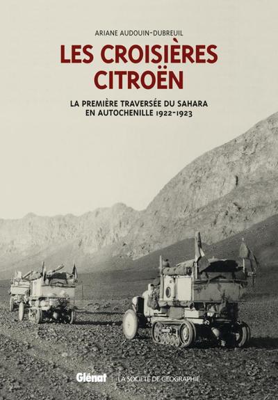 Coffret Les Croisières Citroën T. 2, La première traversée du Sahara en autochenille et La Croisiere blanche (9782723479486-front-cover)