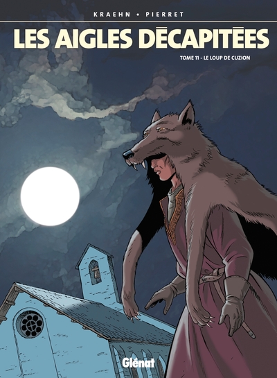 Les Aigles décapitées - Tome 11, Le Loup de Cuzion (9782723423243-front-cover)