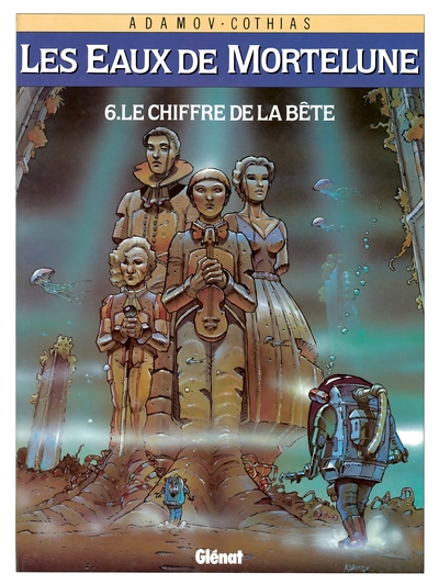 Les Eaux de Mortelune - Tome 06, Le Chiffre de la bête (9782723418362-front-cover)