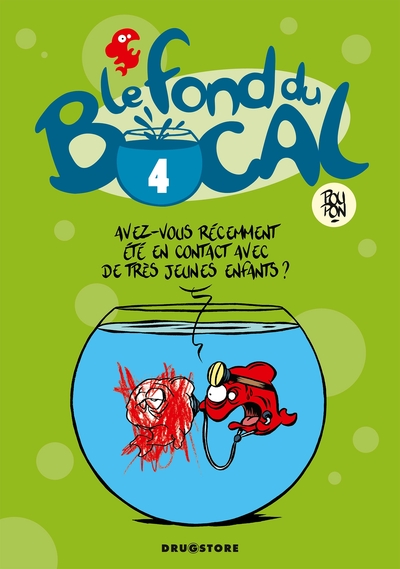 Le Fond du bocal - Tome 04 (9782723470391-front-cover)