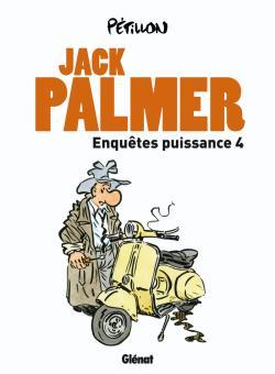 Enquêtes puissance 4, Quatre enquétes de Jack Palmer (9782723478427-front-cover)