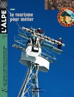 L'Alpe 50 - Le tourisme pour métier, Le tourisme pour métier (9782723478236-front-cover)