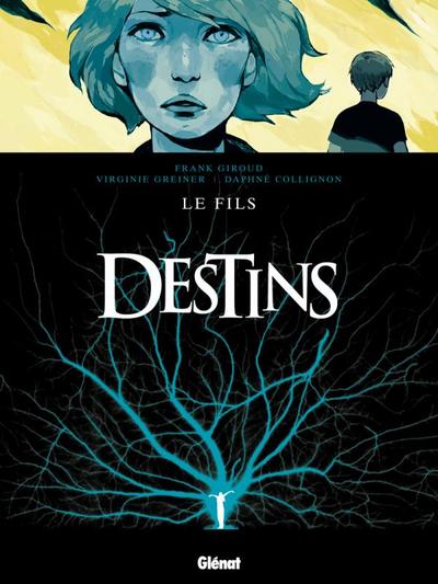 Destins - Tome 02, Le Fils (9782723467483-front-cover)
