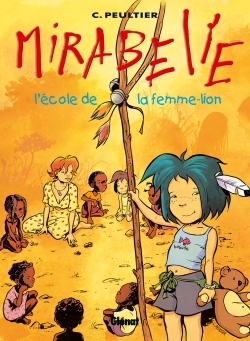 Mirabelle - Tome 03, L'école de la femme-lion (9782723442497-front-cover)