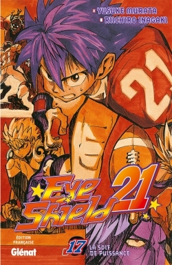 Eyeshield 21 - Tome 17, La soif de puissance (9782723460613-front-cover)