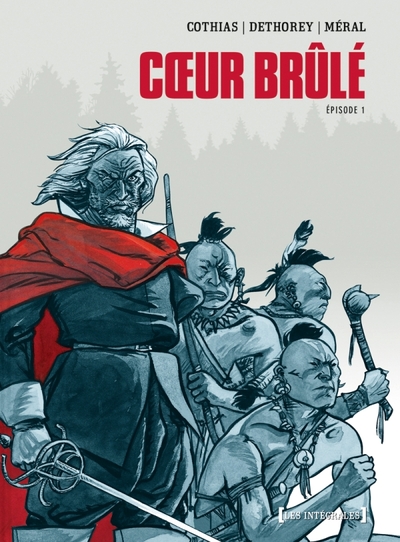 Coeur Brûlé - Intégrale, Épisode 1 (9782723480659-front-cover)