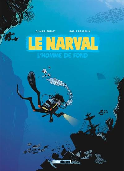 Le Narval - Tome 01, L'homme de fond (9782723471701-front-cover)
