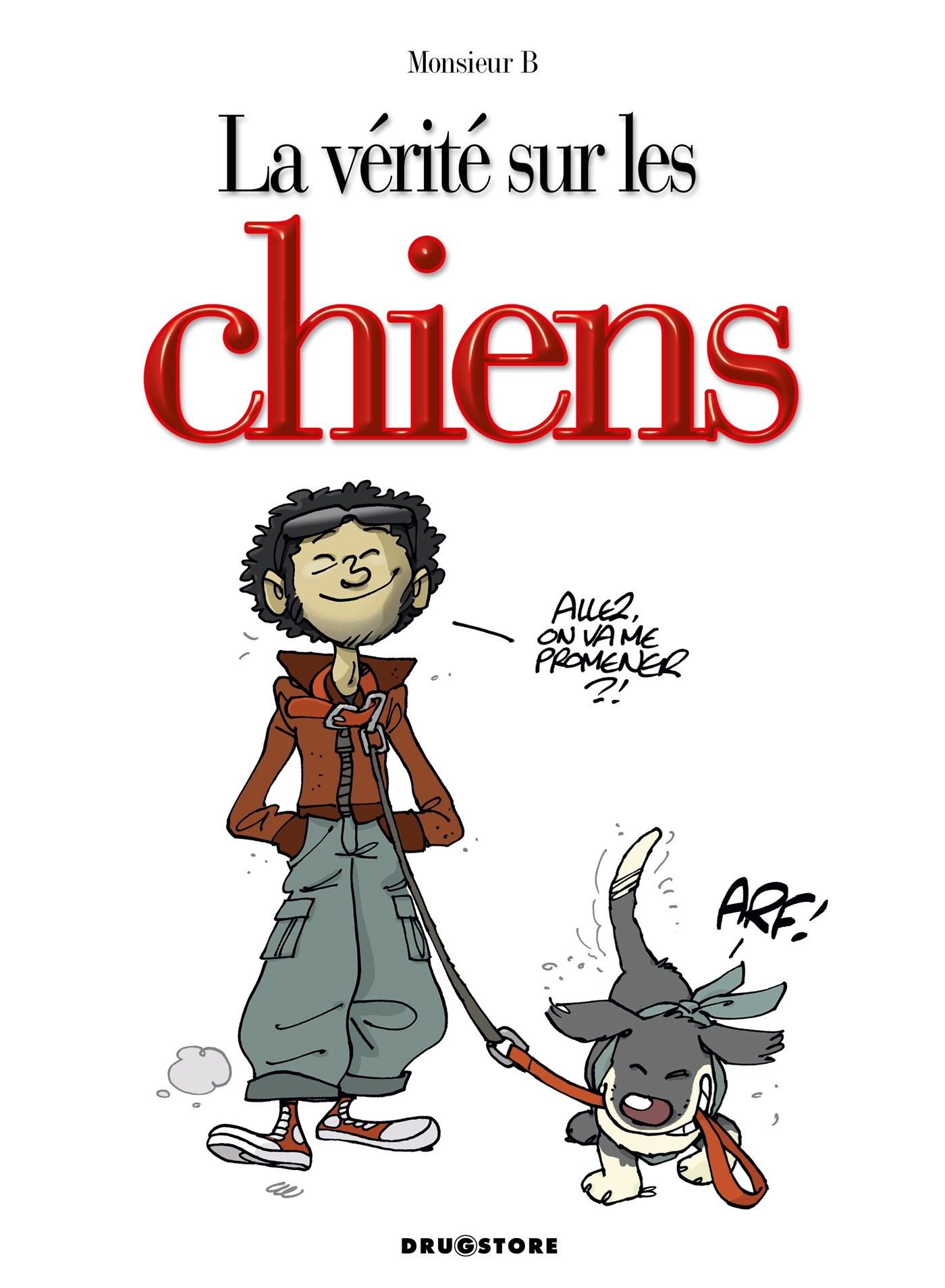 La vérité sur les chiens (9782723468459-front-cover)