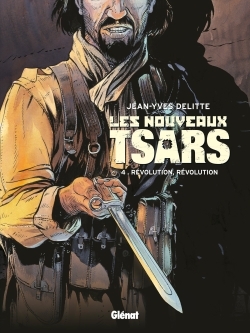 Les Nouveaux Tsars - Tome 04, Révolution, révolution (9782723456593-front-cover)