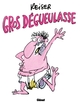 Gros dégueulasse (9782723484572-front-cover)