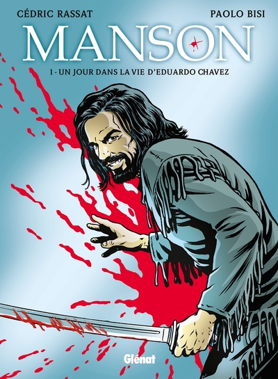 Manson - Tome 01, Un jour dans la vie d'Eduardo Chavez (9782723462006-front-cover)