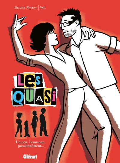 Les Quasi - Tome 01, Un peu, beaucoup, passionnément (9782723477871-front-cover)
