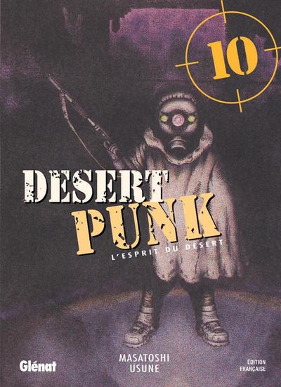 Desert Punk - L'esprit du Désert - Tome 10 (9782723466400-front-cover)