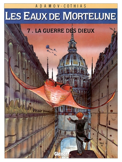 Les Eaux de Mortelune - Tome 07, La Guerre des Dieux (9782723419772-front-cover)
